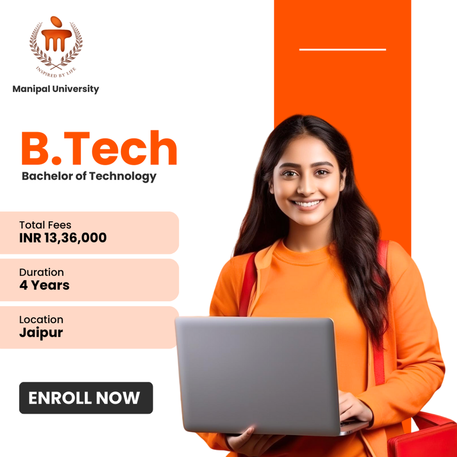 Bachelor of Technology (B.Tech) at Manipal University, Jaipur