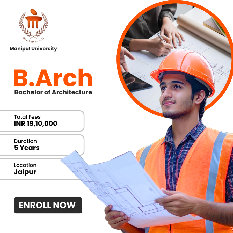 Bachelor of Architecture (B.Arch) at Manipal University, Jaipur