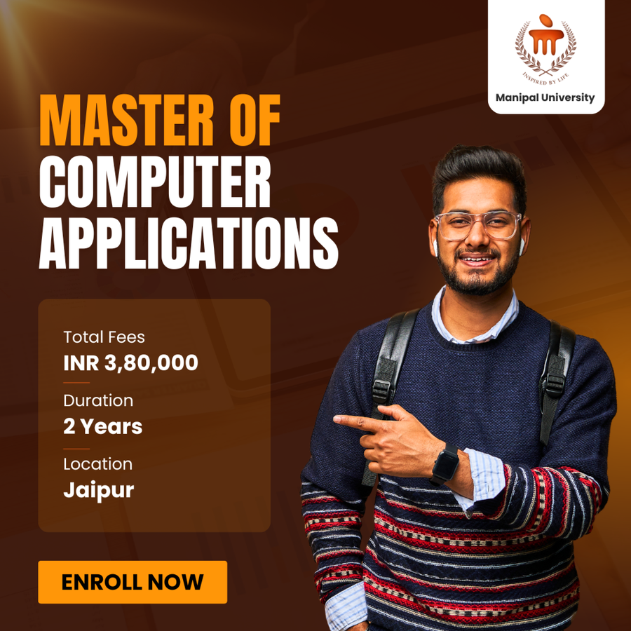 Master of Computer Applications (MCA) at Manipal University, Jaipur