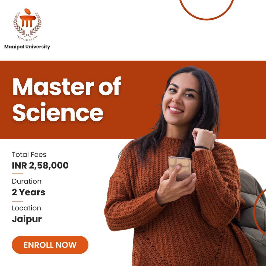 Master of Science (M.Sc) at Manipal University, Jaipur