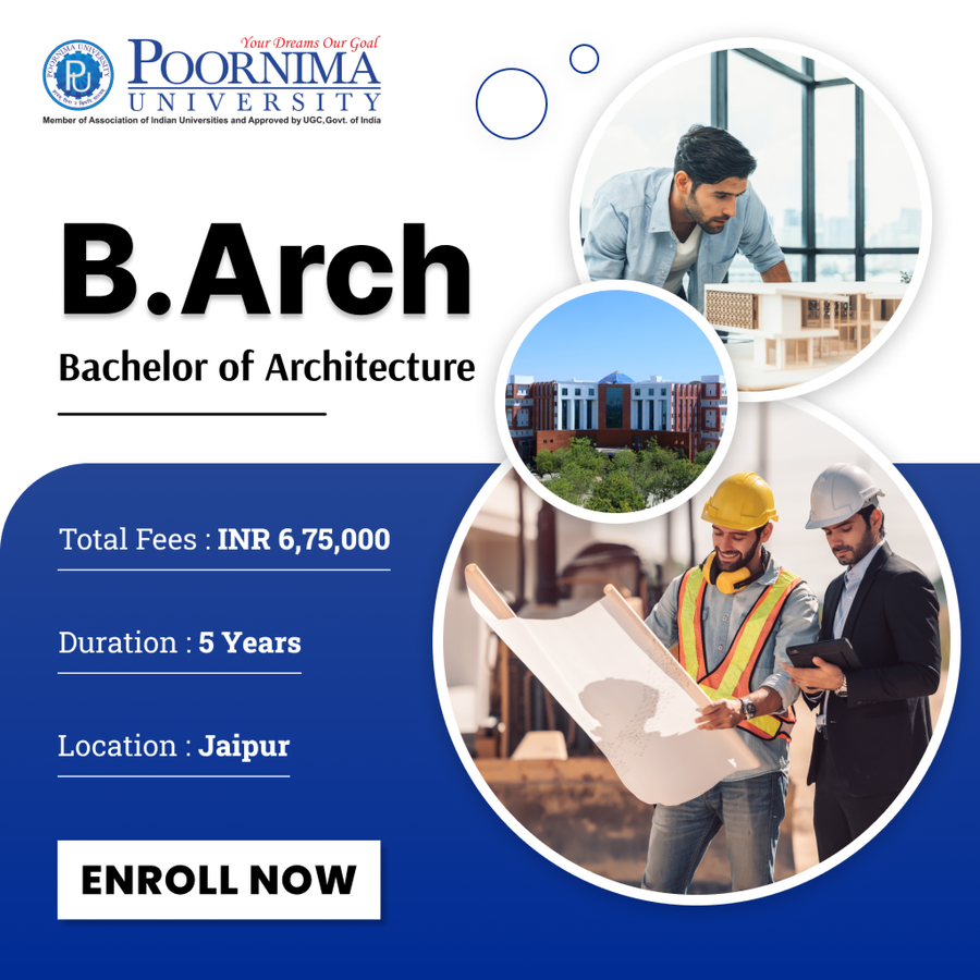 Bachelor of Architecture (B.Arch) at Poornima University, Jaipur