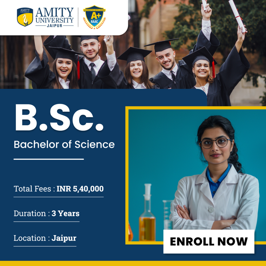 Bachelor of Science (B.Sc) at Amity University, Jaipur
