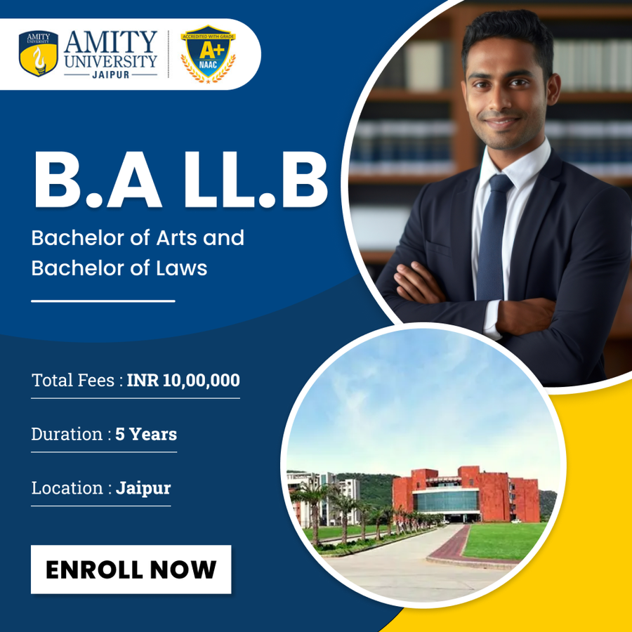 Bachelor of Arts + Bachelor of Laws (B.A LL.B) at Amity University, Jaipur