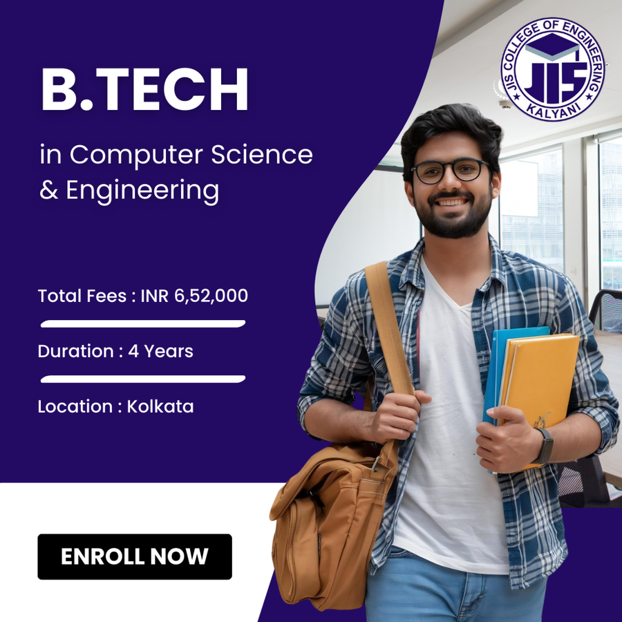 B.Tech in Computer Science & Engineering at JIS College of Engineering, Kolkata