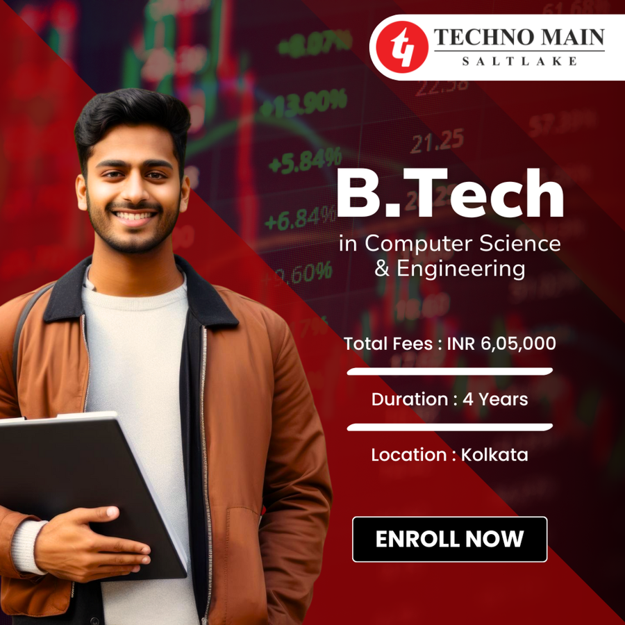 B.Tech in Computer Science & Engineering at Techno Main Salt Lake, Kolkata