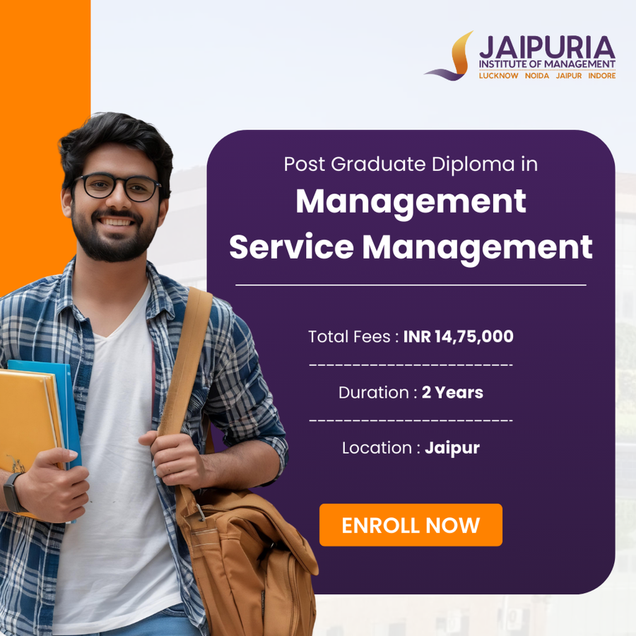Post Graduate Diploma in Management Service Management (PGDM SM) at Jaipuria Institute of Management, Jaipur