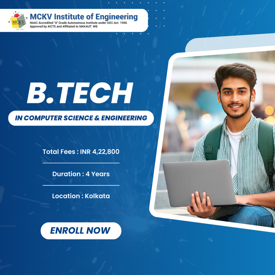 B.Tech in Computer Science & Engineering at MCKV Institute of Engineering, Kolkata