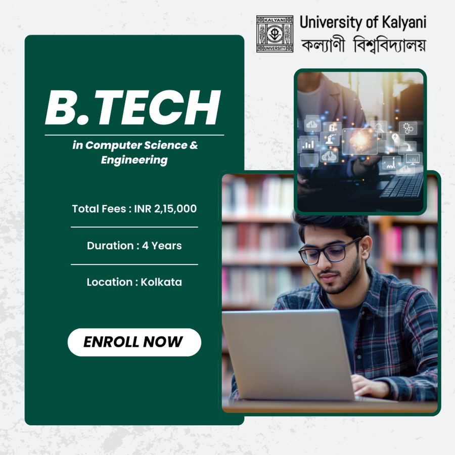B.Tech in Computer Science & Engineering at University of Kalyani, Kolkata