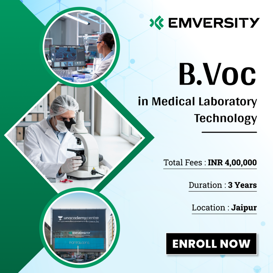 B.Voc in Medical Laboratory Technology at Emversity School of Health Sciences, Hospitality and Banking, Jaipur