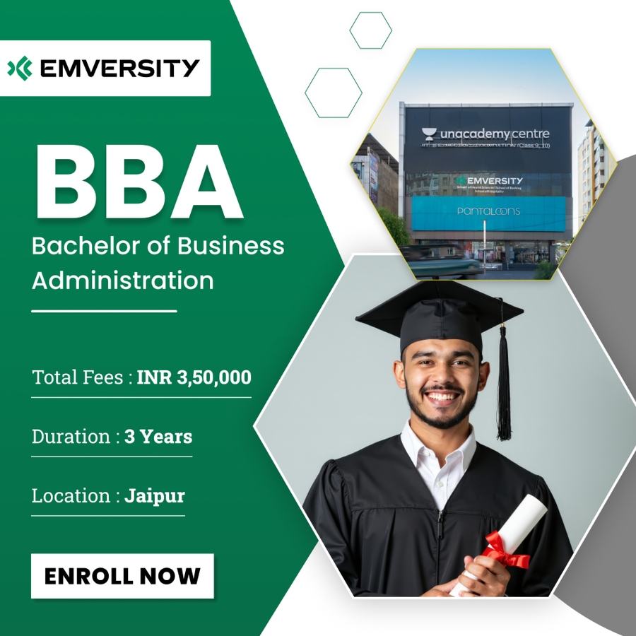 Bachelor of Business Administration (BBA) at Emversity School of Health Sciences, Hospitality and Banking, Jaipur