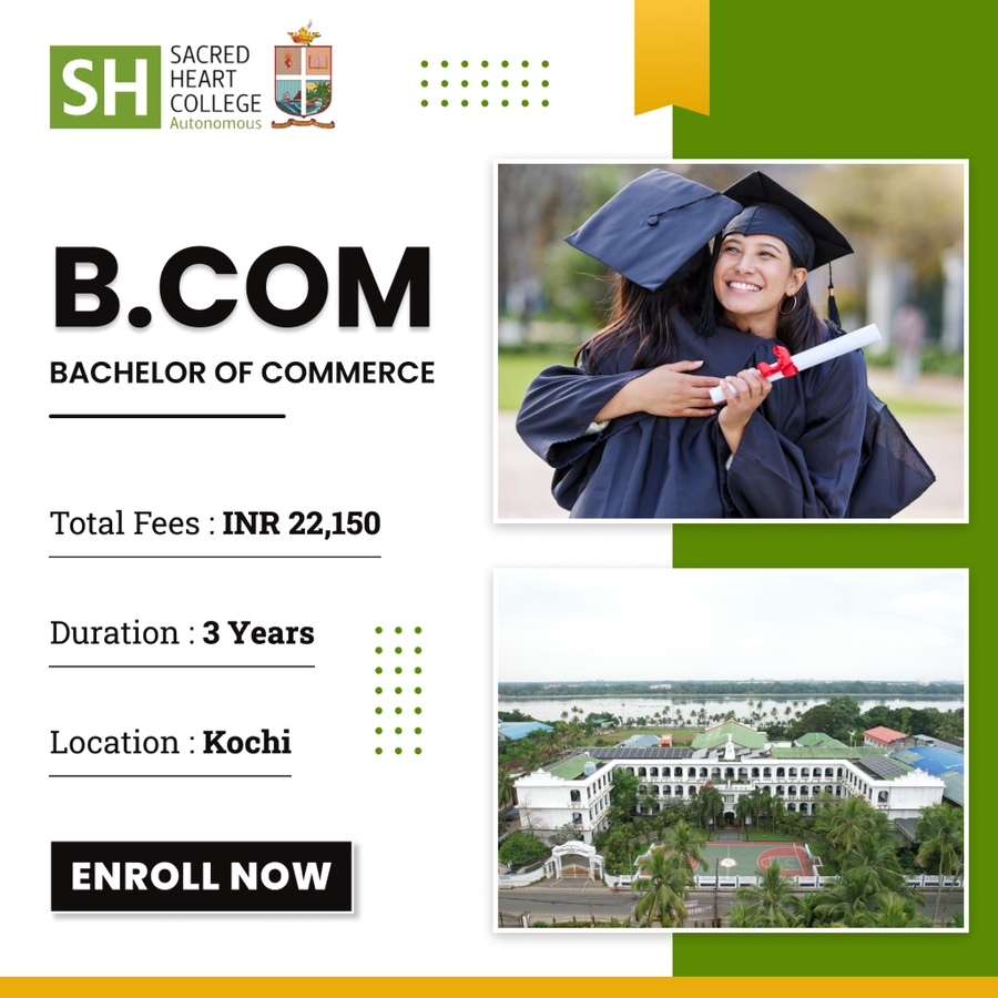 Bachelor of Commerce (B.Com) at Sacred Heart College, Ernakulam / Kochi / Cochin