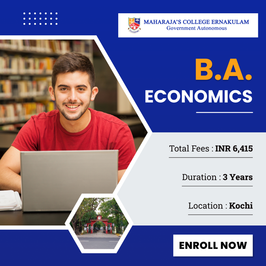 Bachelor of Arts (B.A.) Economics at Maharaja's College, Ernakulam / Kochi / Cochin