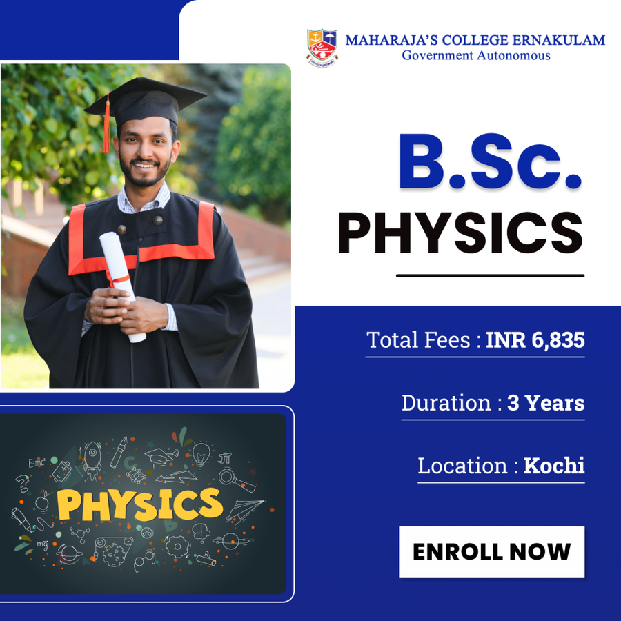 Bachelor of Science (B.Sc.) Physics at Maharaja's College, Ernakulam / Kochi / Cochin