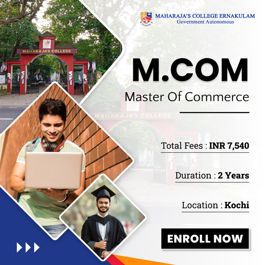 Master of Commerce (M.Com) at Maharaja's College, Ernakulam / Kochi / Cochin