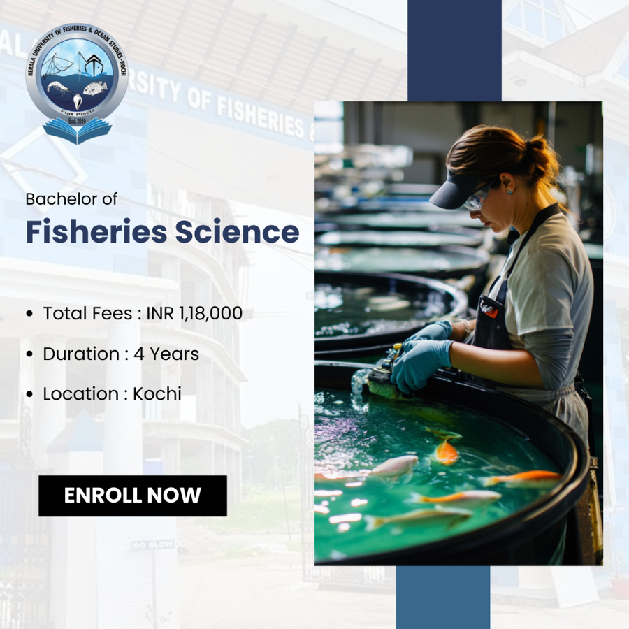 Bachelor of Fisheries Science (B.F.Sc) at Kerala University of Fisheries and Ocean Studies (KUFOS), Ernakulam / Kochi / Cochin