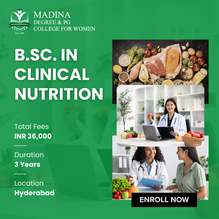B.Sc. in Clinical Nutrition at Madina Degree & PG College For Women, Hyderabad