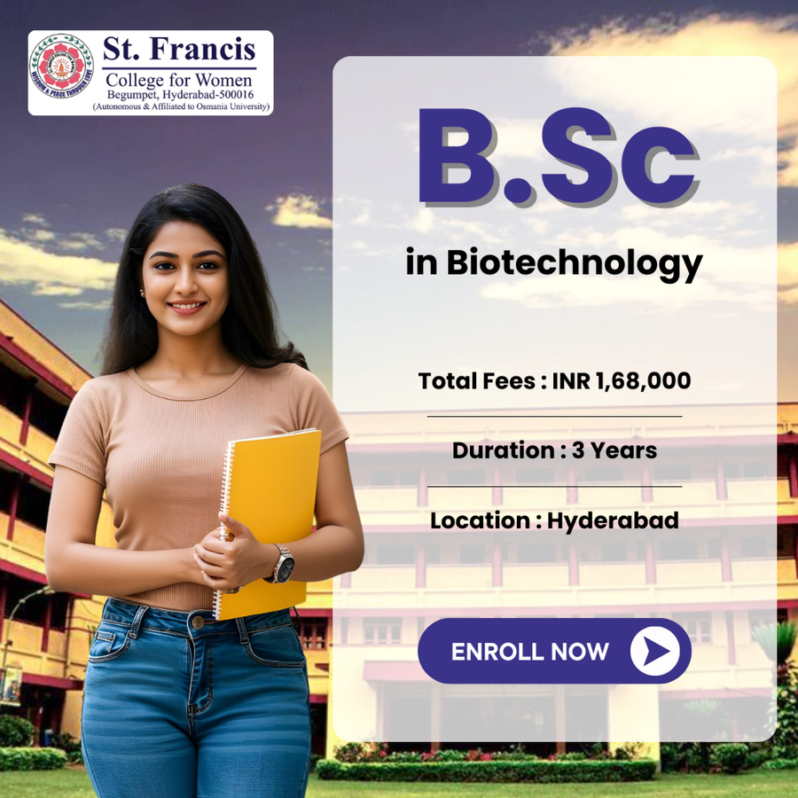 B.Sc. in Biotechnology at St. Francis College for Women, Hyderabad