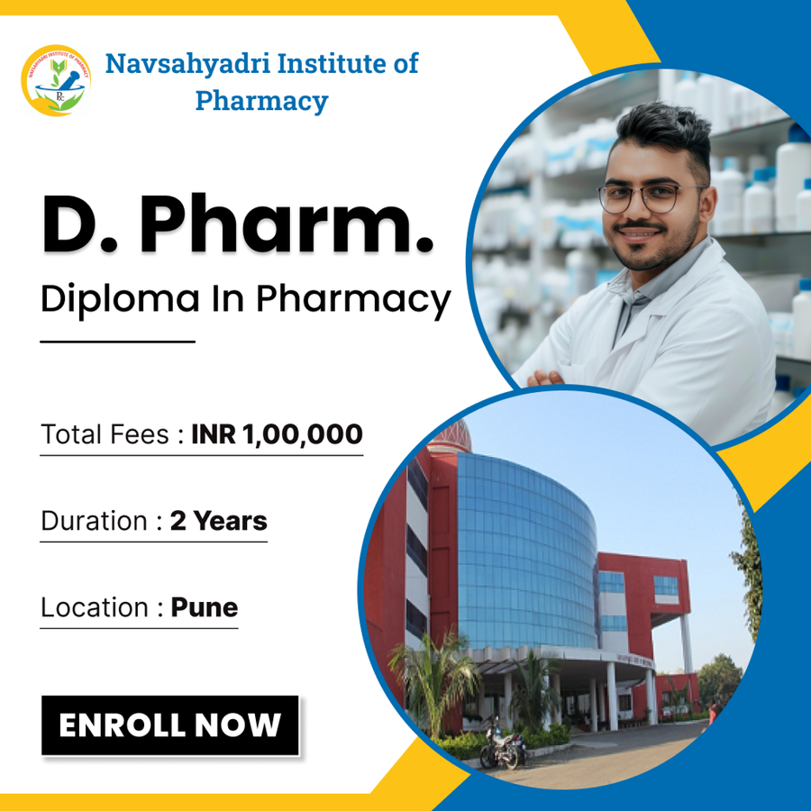 D. Pharm. at Navsahyadri Institute of Pharmacy, Pune