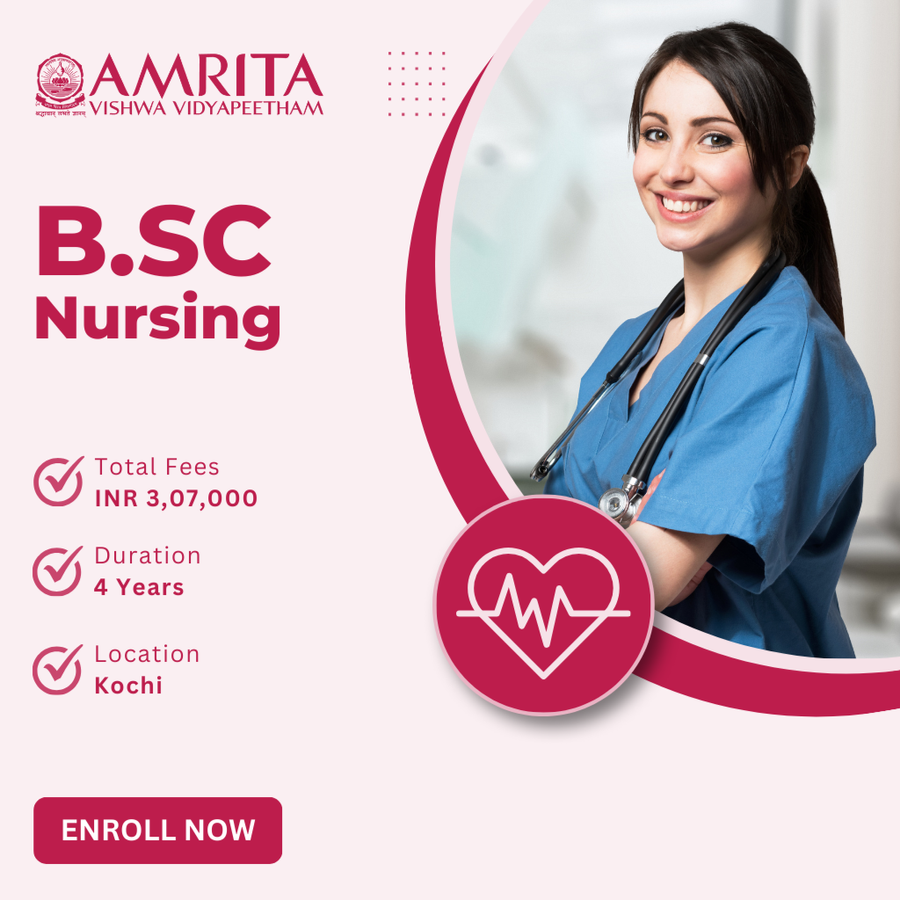 Bachelor of Science (B.Sc) Nursing at Amrita Vishwa Vidyapeetham, Ernakulam / Kochi / Cochin