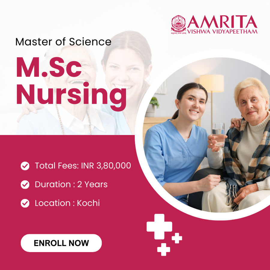 Master of Science (M.Sc) Nursing at Amrita Vishwa Vidyapeetham, Ernakulam / Kochi / Cochin