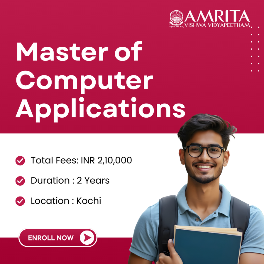 Master of Computer Applications (MCA) at Amrita Vishwa Vidyapeetham, Ernakulam / Kochi / Cochin