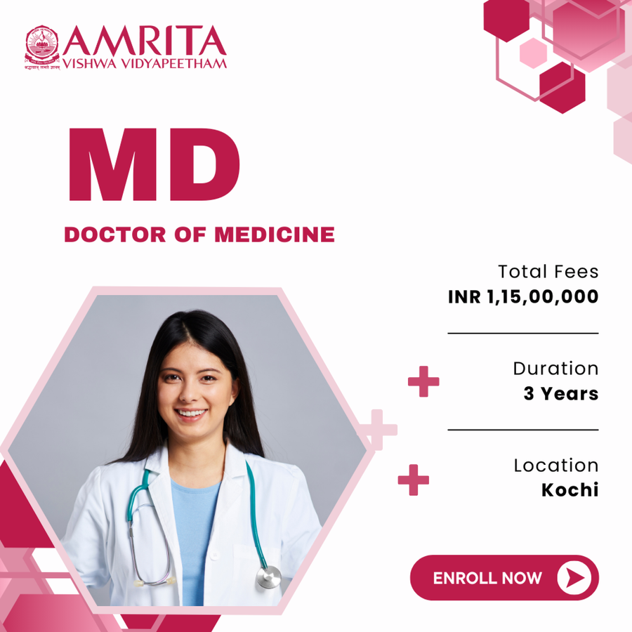 Doctor of Medicine (MD) at Amrita Vishwa Vidyapeetham, Ernakulam / Kochi / Cochin