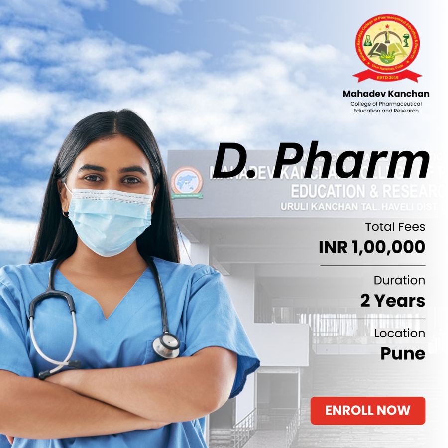 D. Pharm. at Mahadev Kanchan College of Pharmaceutical Education and Research, Pune