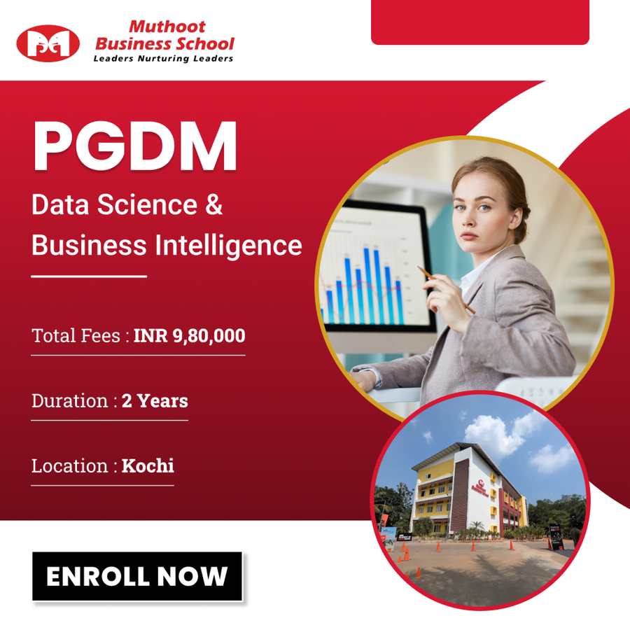 Post Graduate Diploma in Management in Data Science & Business Intelligence at Muthoot Business School (MBS), Ernakulam / Kochi / Cochin