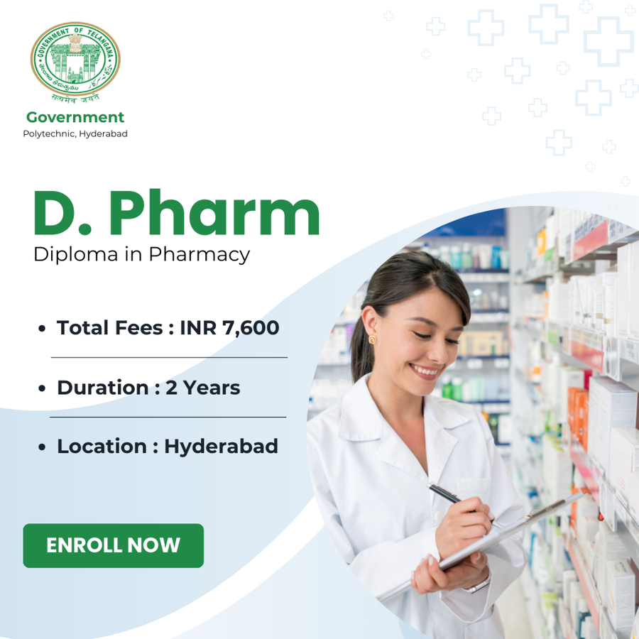 D. Pharm. at Government Polytechnic, Hyderabad, Hyderabad