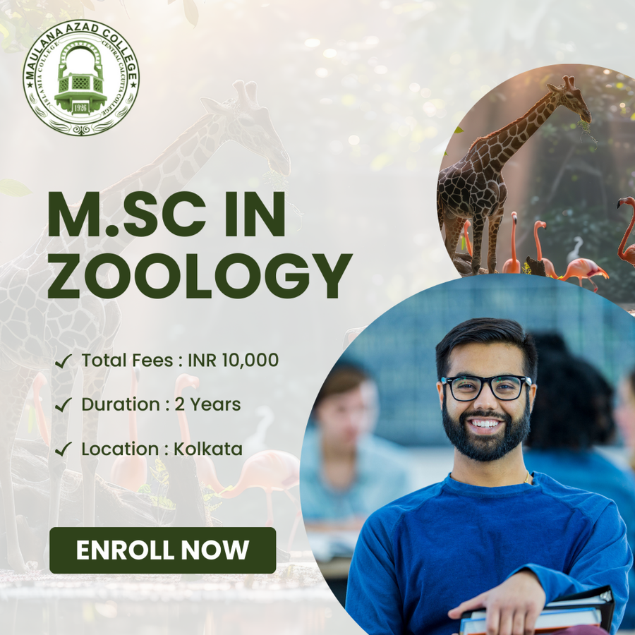 M.Sc in Zoology at Maulana Azad College, Kolkata