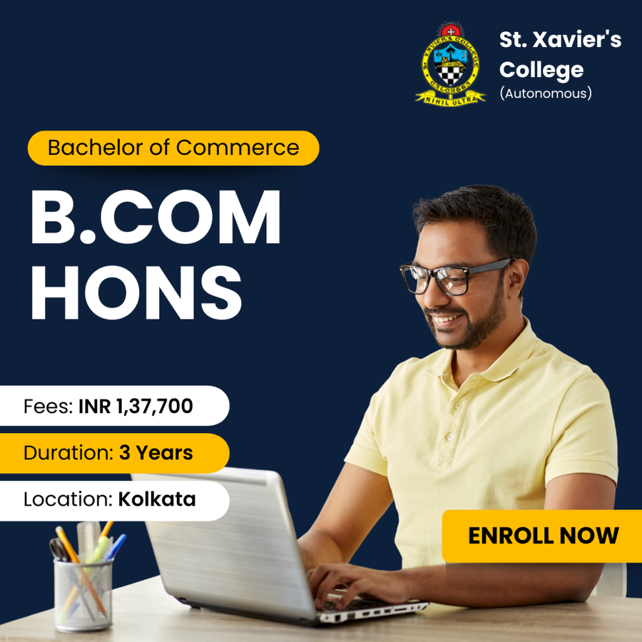 Bachelor of Commerce (B.Com) Hons at St. Xavier's College (Autonomous), Kolkata