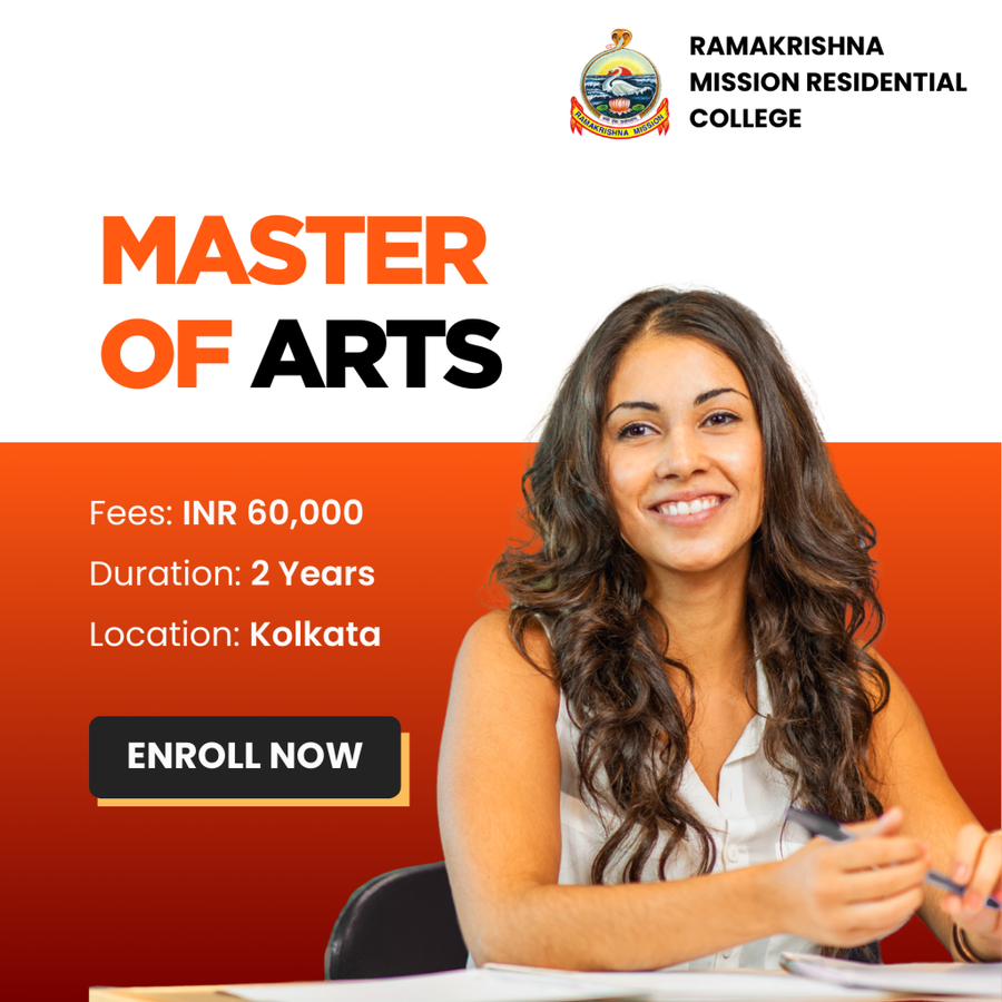 Master of Arts (M.A.) at Ramakrishna Mission Residential College (RKMRC), Kolkata