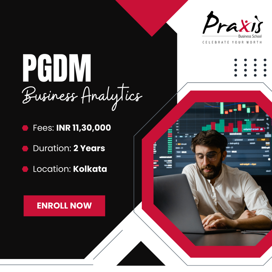 PGDM in Business Analytics at Praxis Business School, Kolkata