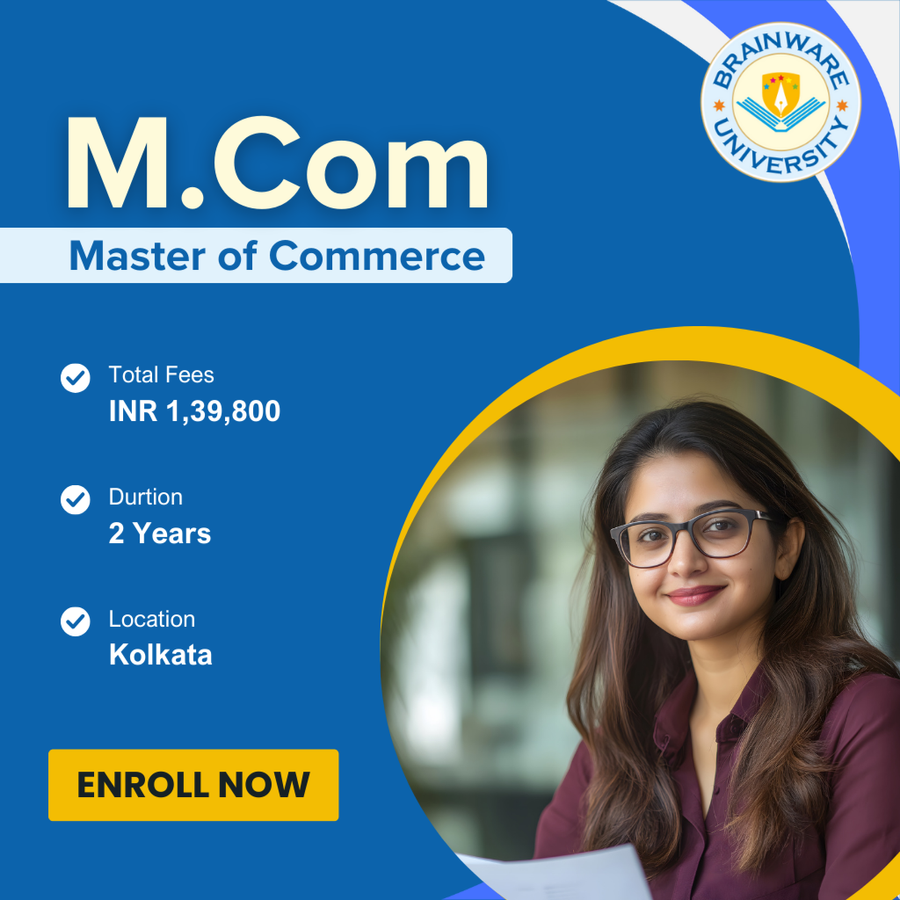 M.Com at Brainware University, Kolkata