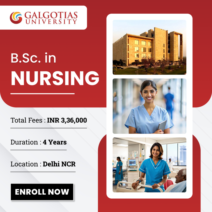 B.Sc in Nursing at Galgotias University, Delhi/NCR