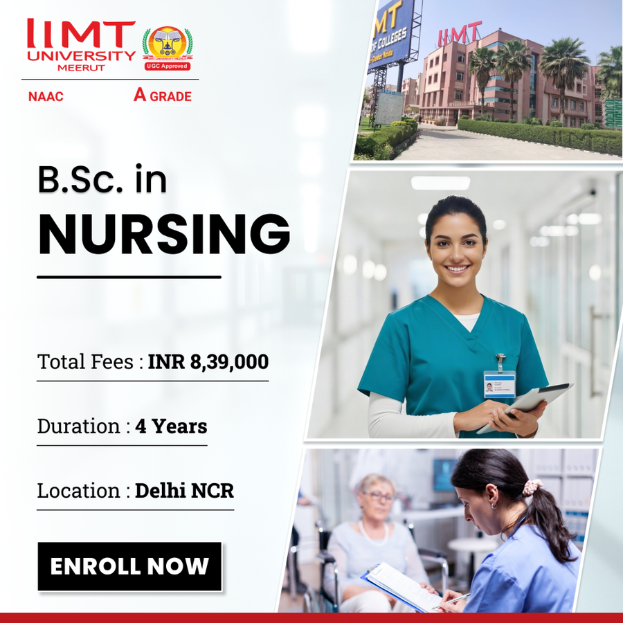 B.Sc in Nursing at IIMT University, Meerut, Delhi/NCR