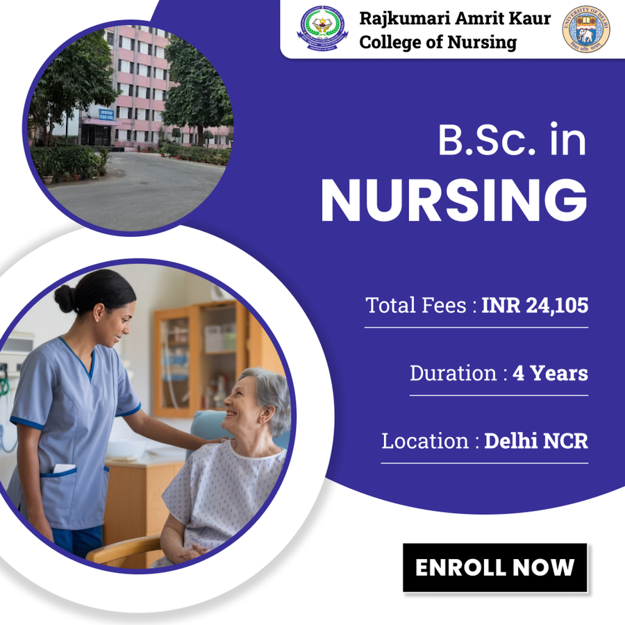 B.Sc.(Hons.) in Nursing at Rajkumari Amrit Kaur College of Nursing, Delhi/NCR
