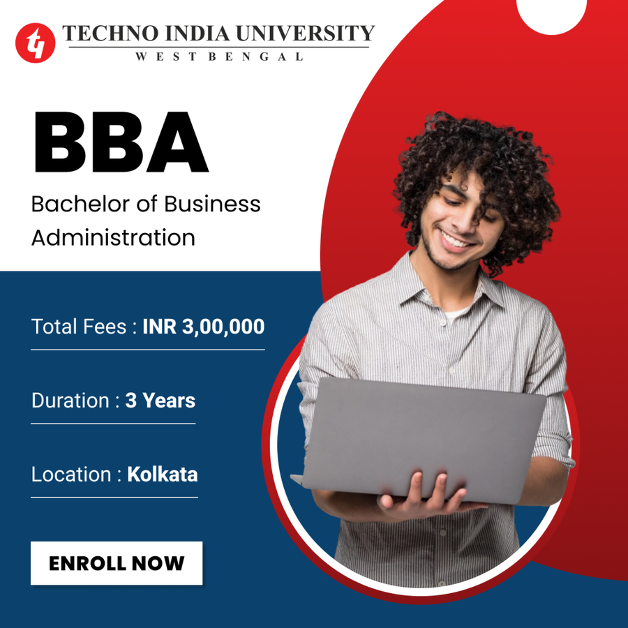 Bachelor of Business Administration (BBA) at Techno India University, Kolkata