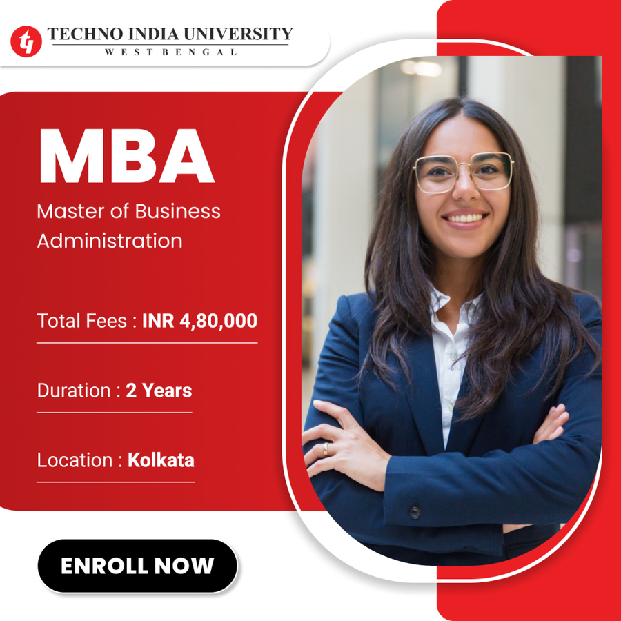 Master of Business Administration (MBA) at Techno India University, Kolkata