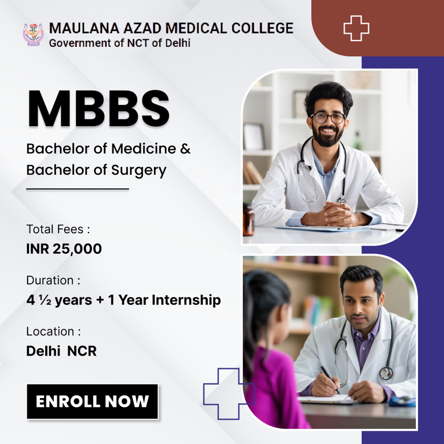 MBBS at Maulana Azad Medical College, Delhi/NCR