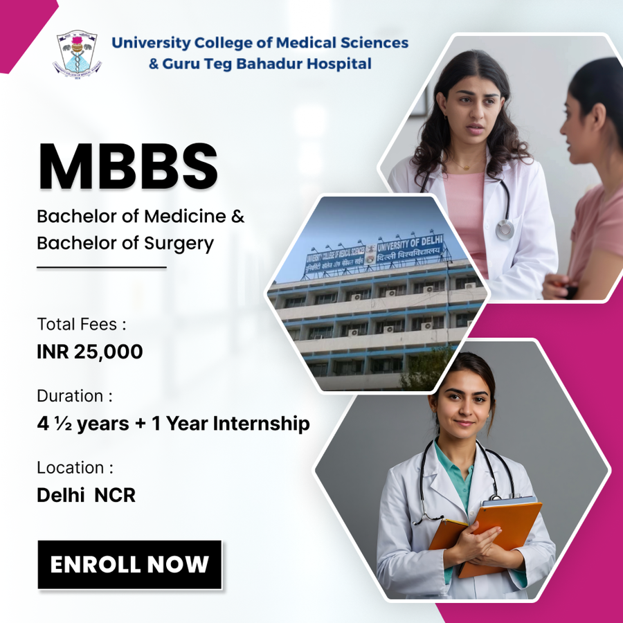 MBBS at University College of Medical Sciences (UCMS), Delhi/NCR
