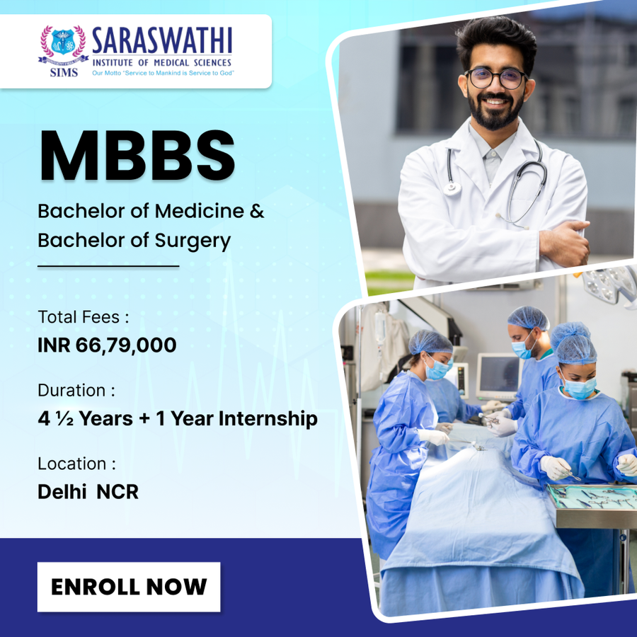 MBBS at Saraswathi Institute of Medical Sciences (SIMS), Delhi/NCR