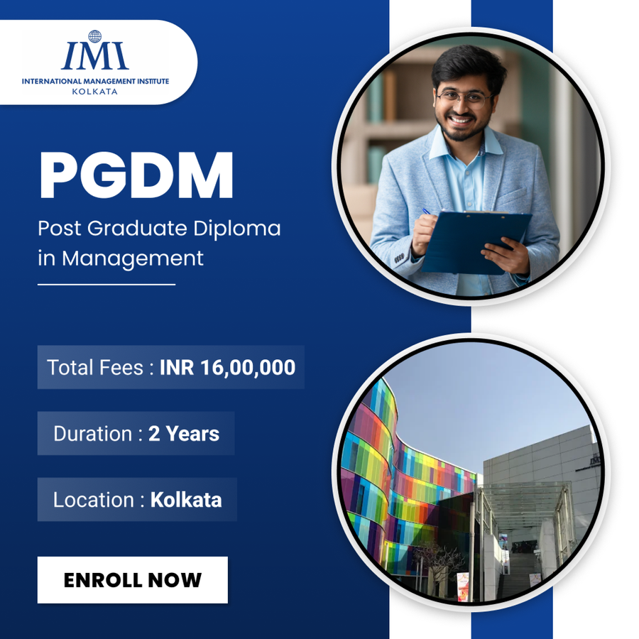 Post Graduate Diploma in Management (PGDM) at International Management Institute (IMI), Kolkata