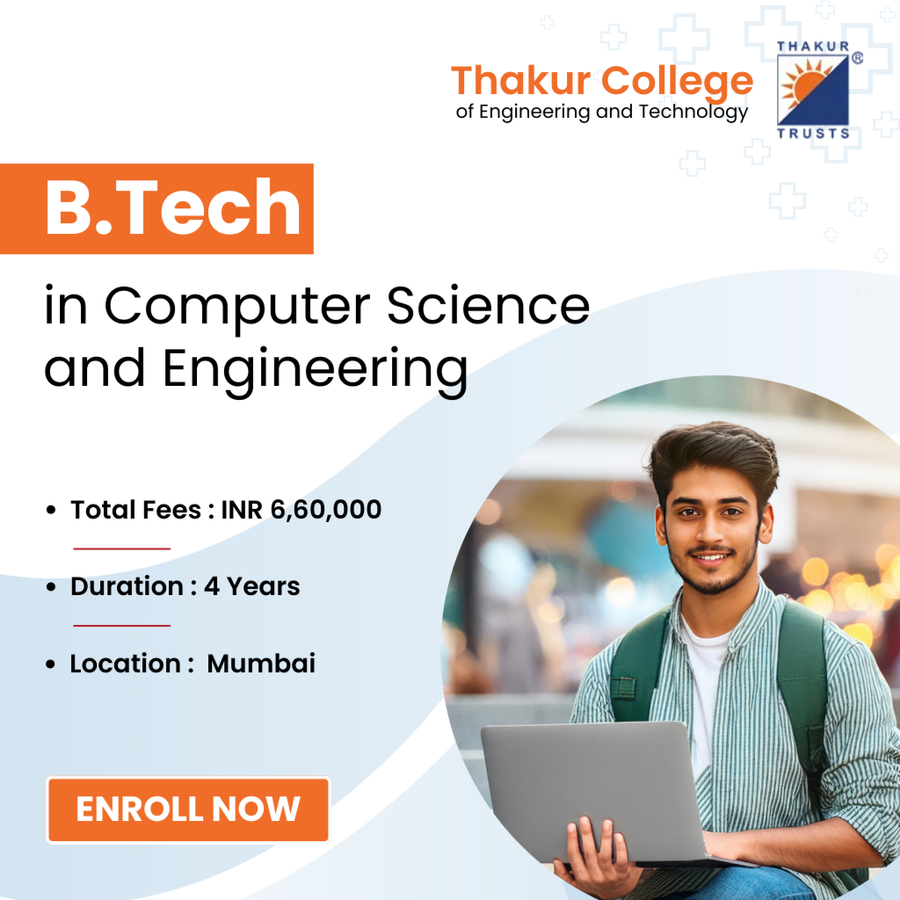 B.Tech. in Computer Science and Engineering at Thakur College of Engineering and Technology, Mumbai (All Areas)