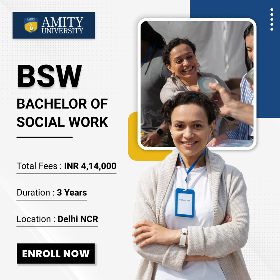 Bachelor of Social Work at Amity University, Delhi/NCR