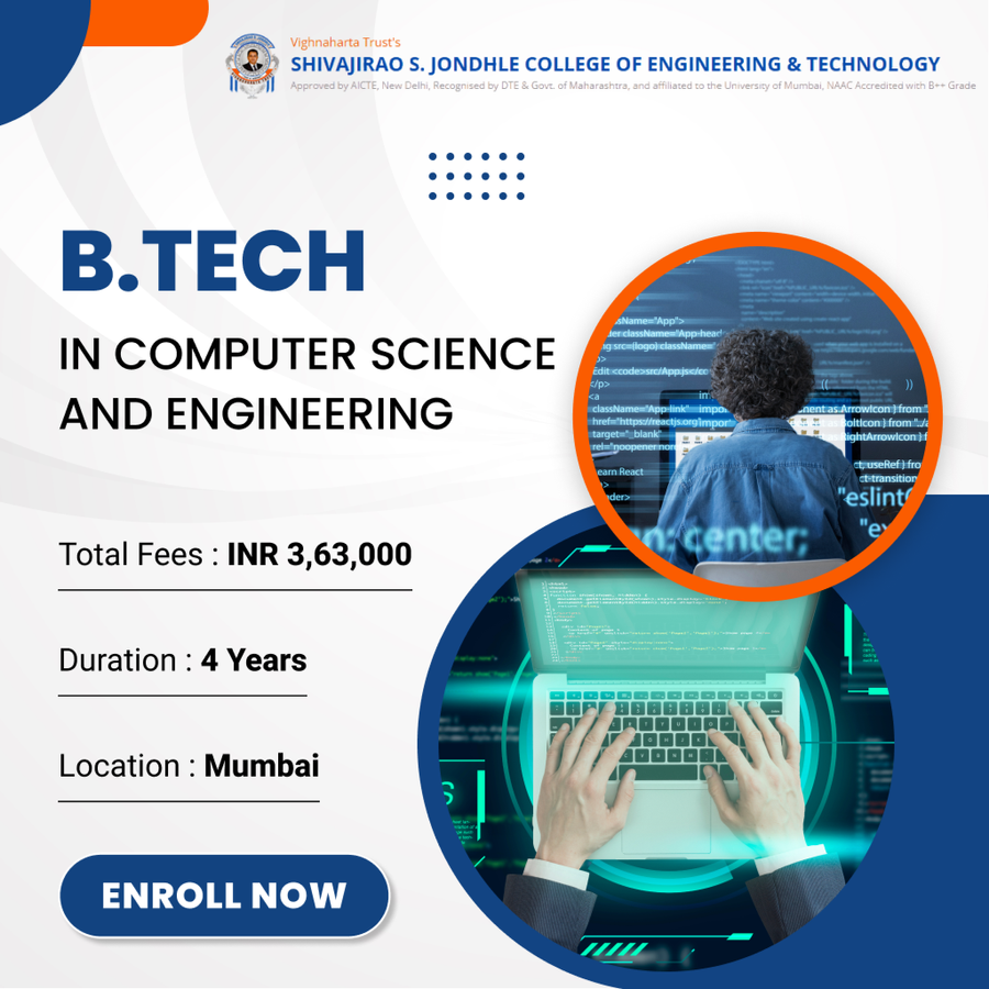 B.Tech. in Computer Science and Engineering at Shivajirao S. Jondhale College of Engineering, Mumbai (All Areas)