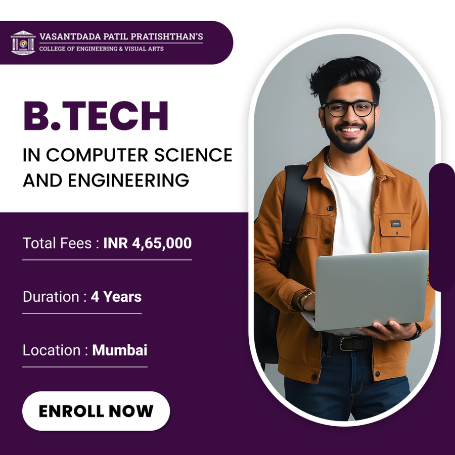 B.Tech. in Computer Science and Engineering at Vasantdada Patil Pratishthan’s College of Engineering & Visual Arts, Mumbai (All Areas)