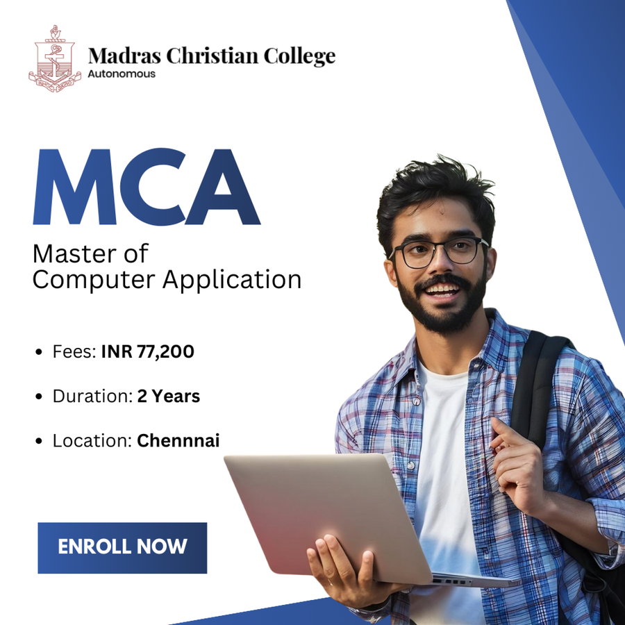 Master of Computer Applications (MCA) at Madras Christian College, Chennai