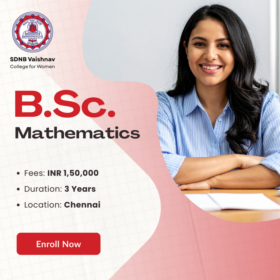 B.Sc Mathematics at SDNB Vaishnav College for Women, Chennai