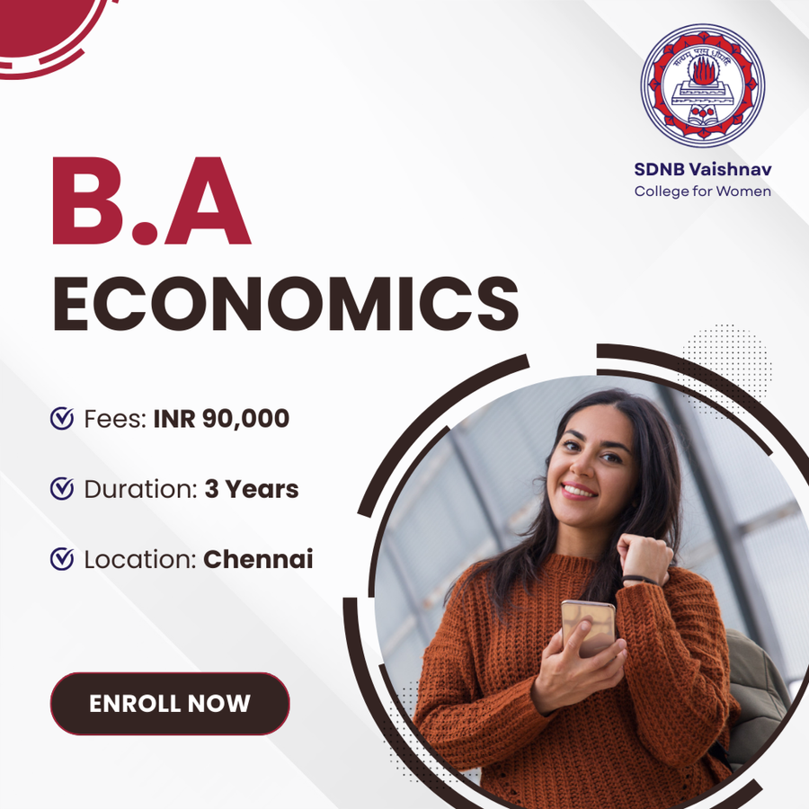 B.A Economics at SDNB Vaishnav College for Women, Chennai
